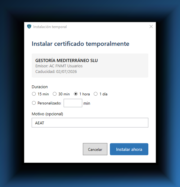Diálogo de instalación temporal de SendaCert con el selector de duración y el campo de motivo.